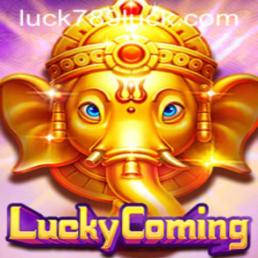 Discovering LuckyComing: Your Ultimate Guide to Playing LUCK789